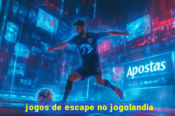 jogos de escape no jogolandia